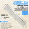 Stainless Steel Cat & Dog Grooming Comb for Detangling